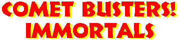 Comet Busters! Immortals
